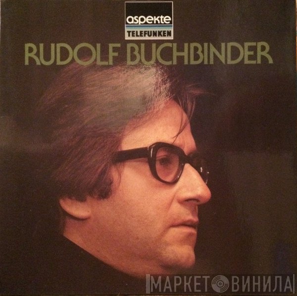 Rudolf Buchbinder  - Rudolf Buchbinder