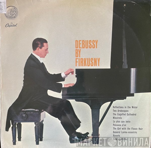 Rudolf Firkušný - Debussy By Firkusny