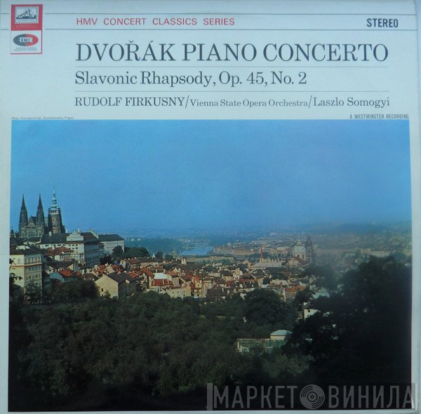 Rudolf Firkušný, László Somogyi, Orchester Der Wiener Staatsoper, Antonín Dvořák - Dvorak Piano Concerto
