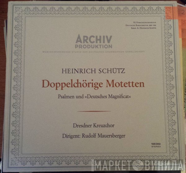 Rudolf Mauersberger, Dresdner Kreuzchor, Heinrich Schütz - Doppelchörige Motetten (Psalmen Und »Deutsches Magnificat«)