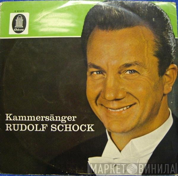 Rudolf Schock  - Kammersänger Rudolf Schock