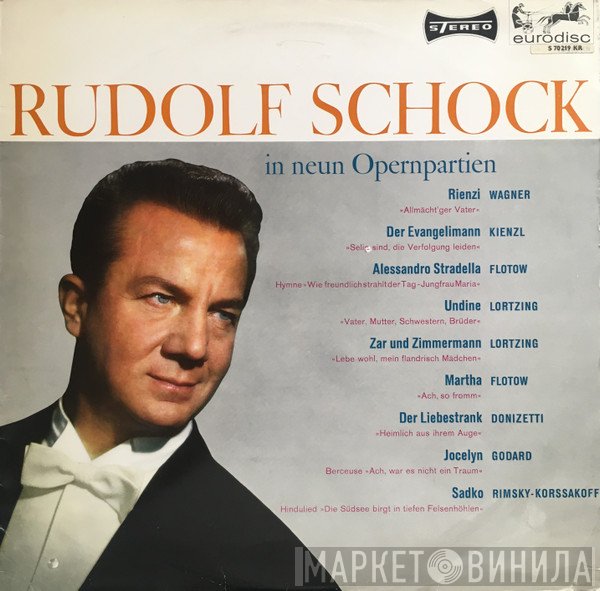 Rudolf Schock  - Rudolf Schock In Neun Opernpartien