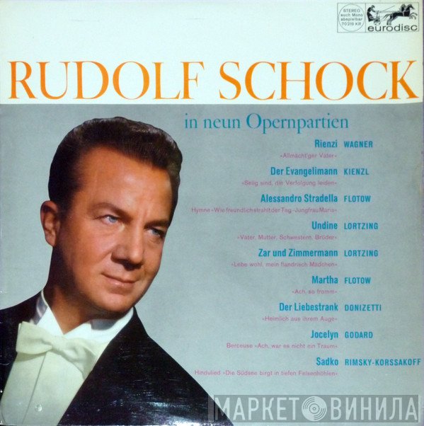 Rudolf Schock  - Rudolf Schock In Neun Operpartien