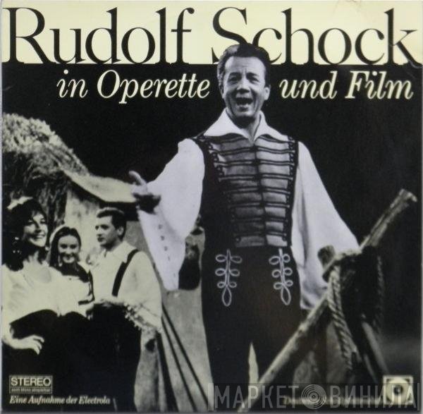 Rudolf Schock  - Rudolf Schock In Operette Und Film