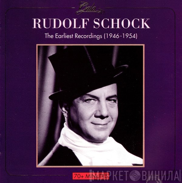 Rudolf Schock - The Earliest Recordings (1946-1954)