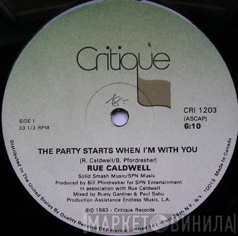 Rue Caldwell - The Party Starts When I'm With You