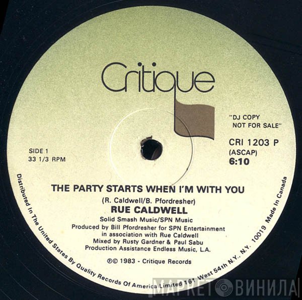 Rue Caldwell - The Party Starts When I'm With You