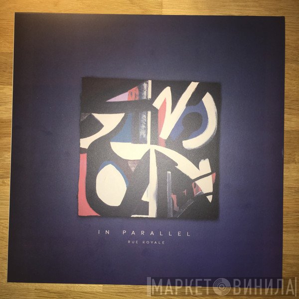Rue Royale  - In Parallel