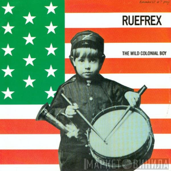 Ruefrex  - The Wild Colonial Boy