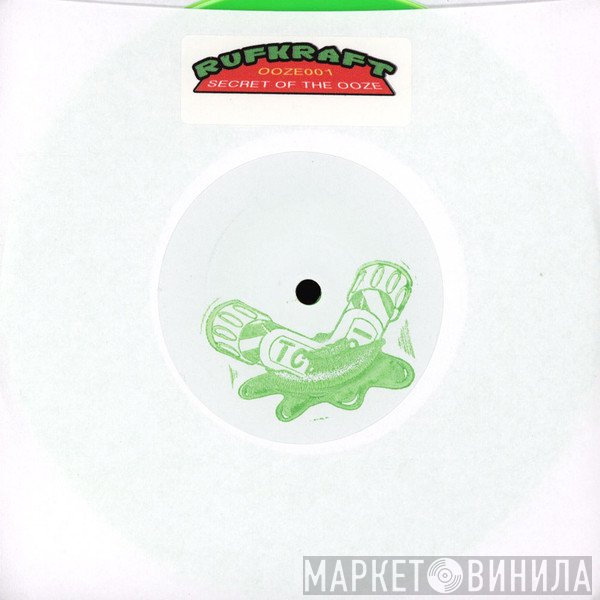 RufKraft - The Secret Of The Ooze
