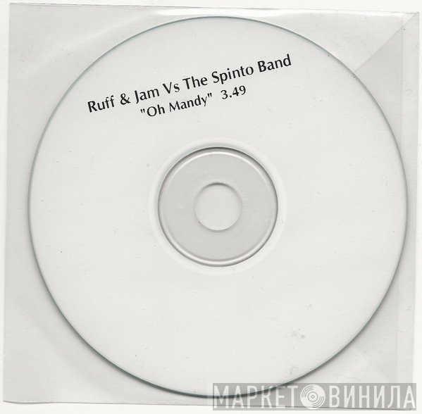 Ruff & Jam Vs The Spinto Band  - Oh Mandy
