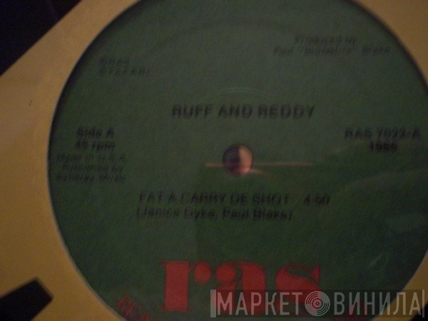 Ruff And Reddy  - Fat A Carry de Shot/ Big Ting (Instrumental)