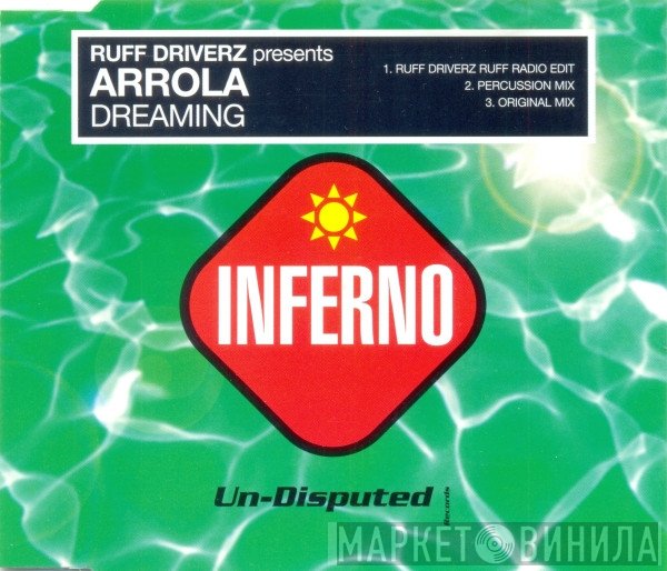 Ruff Driverz, Arrola - Dreaming