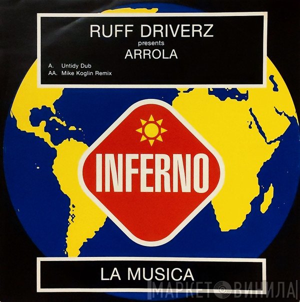 Ruff Driverz Presents Arrola  - La Musica