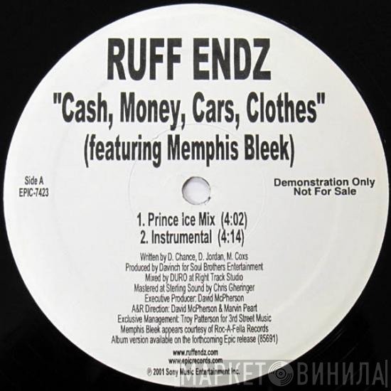 Ruff Endz - Cash, Money, Cars, Clothes