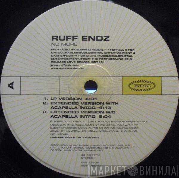 Ruff Endz  - No More