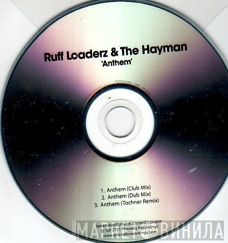 Ruff Loaderz, The Hayman - Anthem