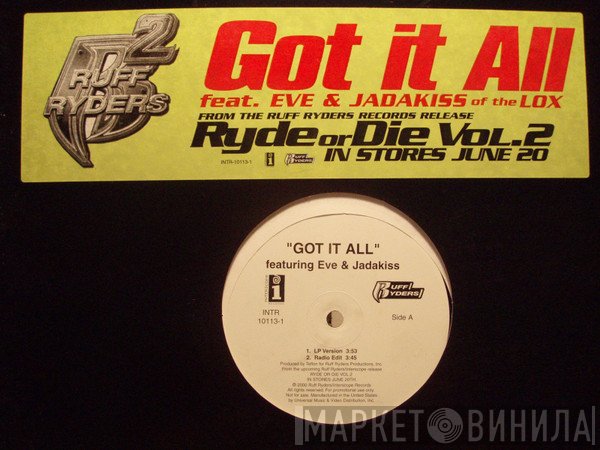 Ruff Ryders - Got It All