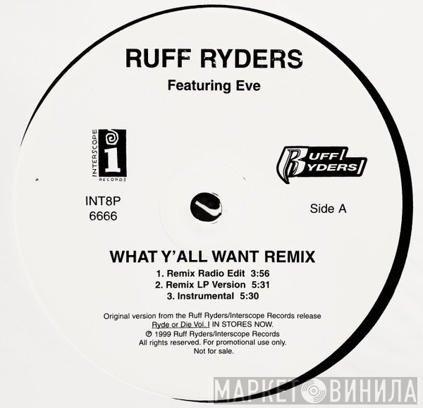 Ruff Ryders  - What Y'All Want