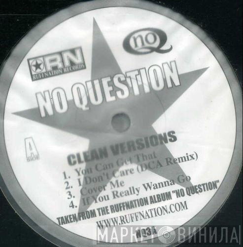 Ruffnation - No Question (Clean Versions)