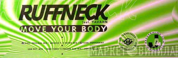 Ruffneck Feat. Yavahn  - Move Your Body