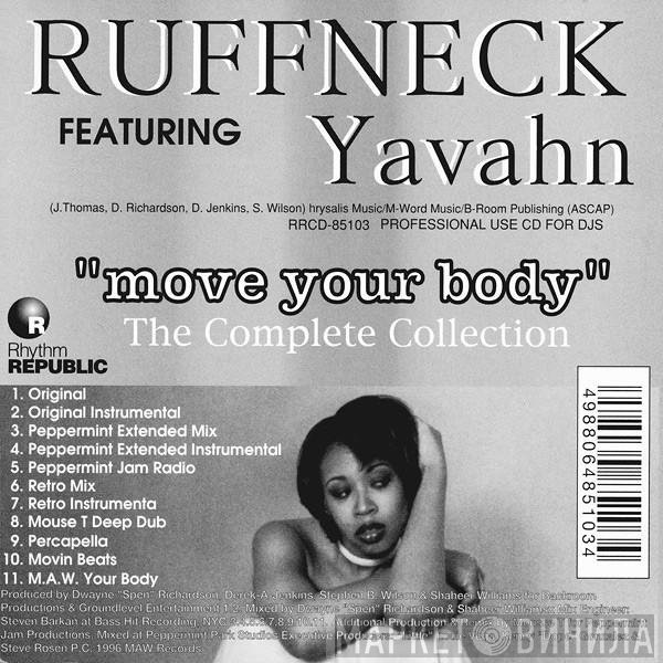 Ruffneck Featuring Yavahn  - Move Your Body (The Complete Collection)