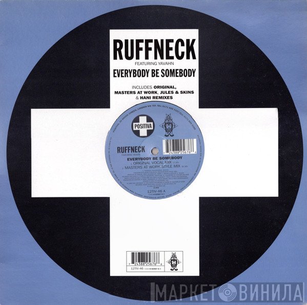 Ruffneck, Yavahn - Everybody Be Somebody