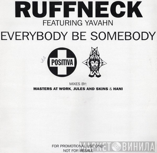 Ruffneck, Yavahn - Everybody Be Somebody