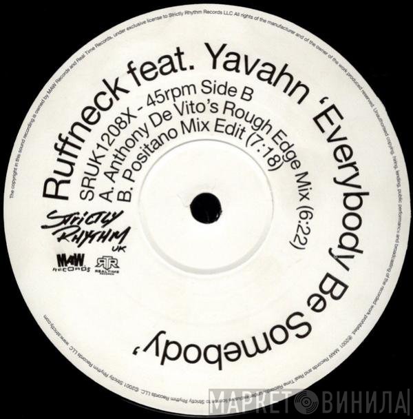 Ruffneck, Yavahn - Everybody Be Somebody