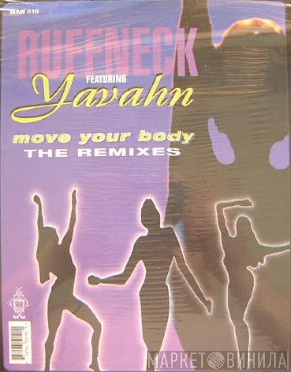 Ruffneck, Yavahn - Move Your Body (The Remixes)