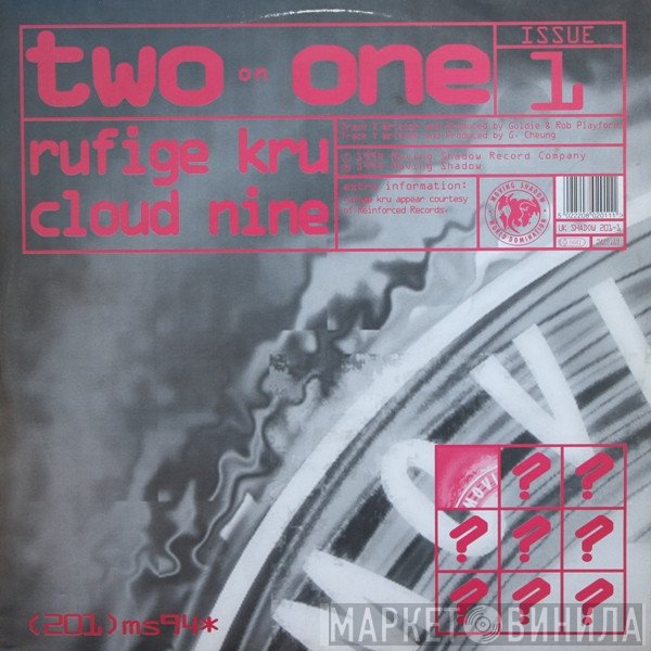 Rufige Kru / Cloud 9  - Two On One Issue 1