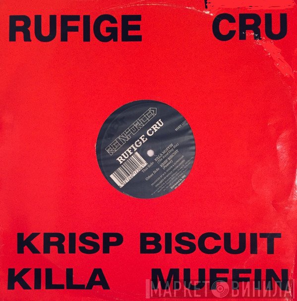Rufige Kru - Krisp Biscuit / Killa Muffin