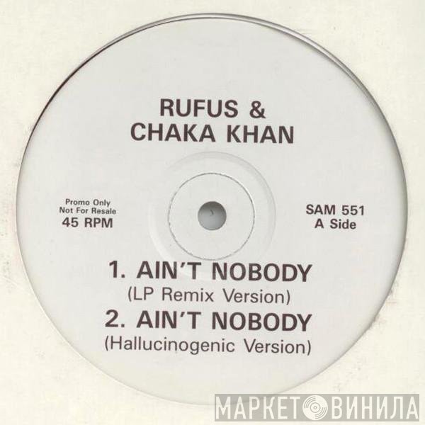 Rufus &amp; Chaka Khan - Ain't Nobody (Remix)