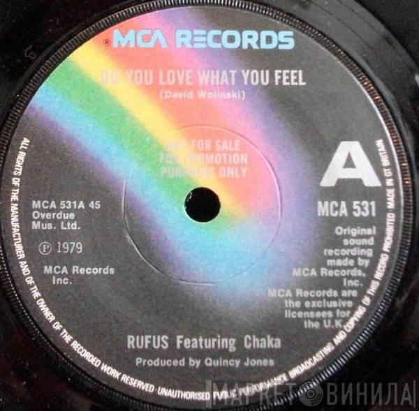 Rufus &amp; Chaka Khan - Do You Love What You Feel