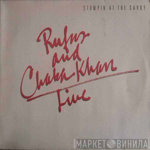 Rufus &amp; Chaka Khan - Live - Stompin' At The Savoy