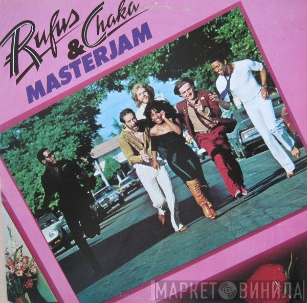Rufus & Chaka Khan  - Masterjam
