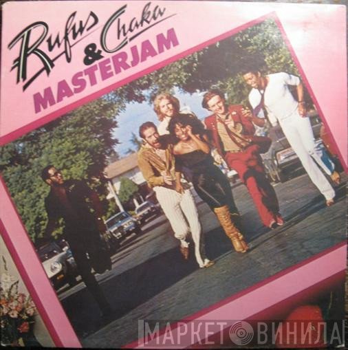Rufus & Chaka Khan  - Masterjam