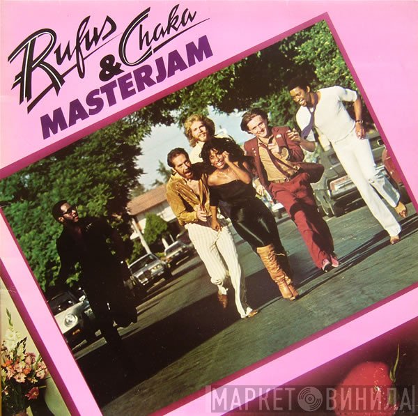 Rufus & Chaka Khan  - Masterjam