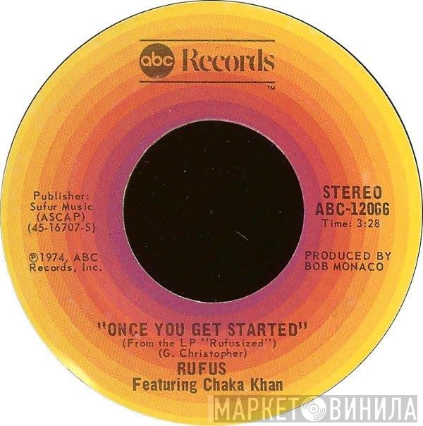 Rufus & Chaka Khan  - Once You Get Started