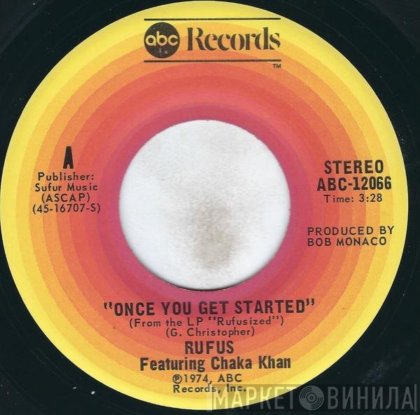 Rufus & Chaka Khan  - Once You Get Started
