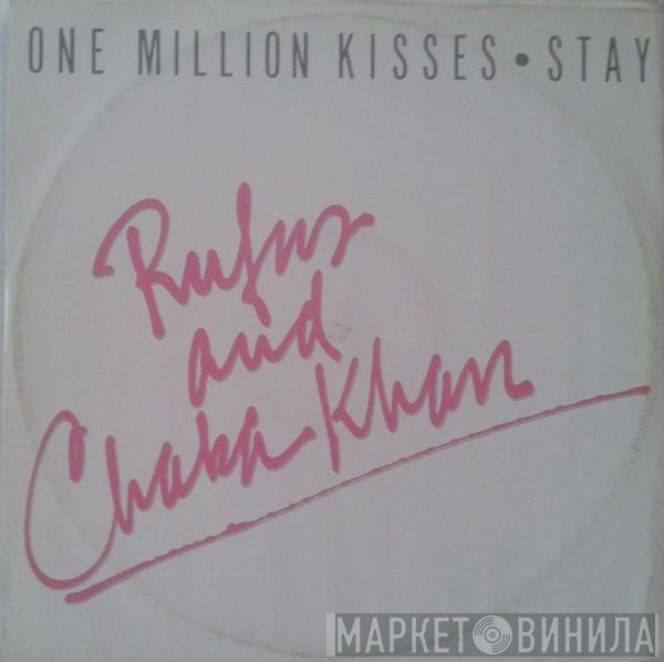 Rufus &amp; Chaka Khan - One Million Kisses / Stay