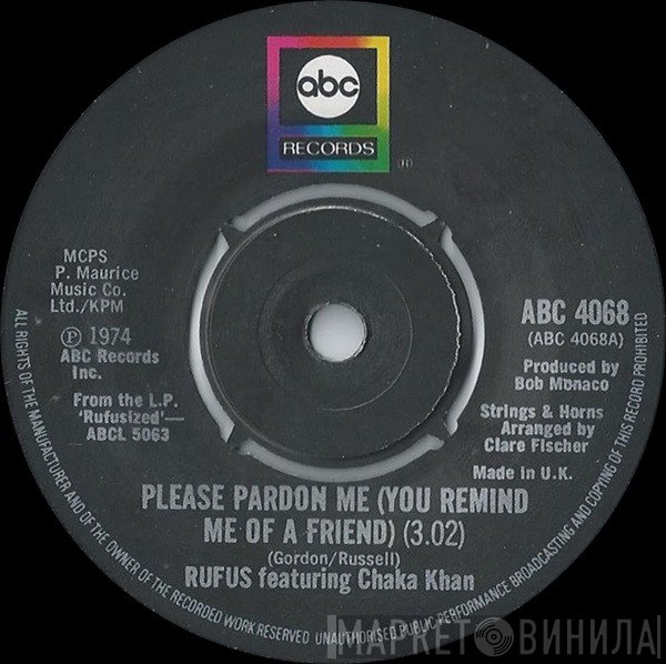 Rufus &amp; Chaka Khan - Please Pardon Me (You Remind Me Of A Friend)