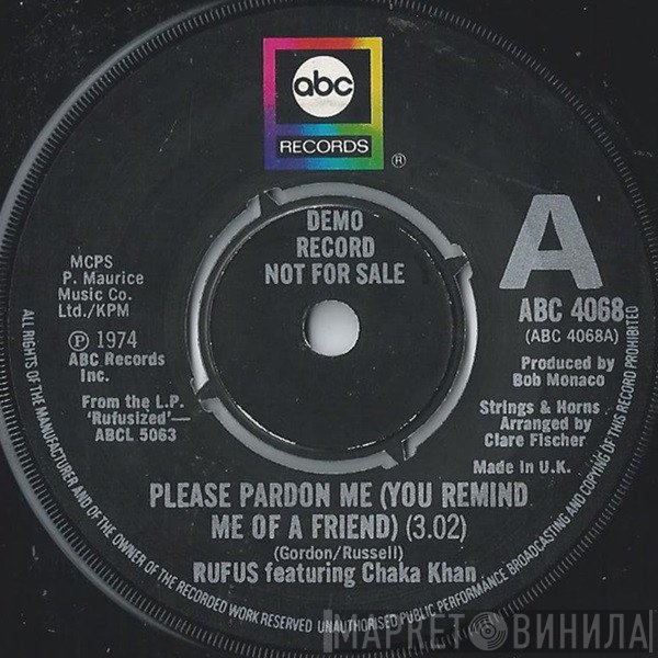Rufus & Chaka Khan - Please Pardon Me (You Remind Me Of A Friend)