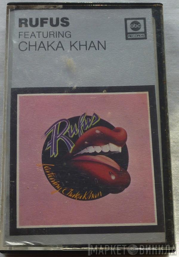 Rufus &amp; Chaka Khan - Rufus Featuring Chaka Khan