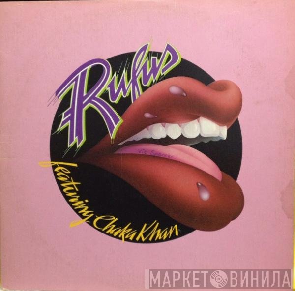Rufus & Chaka Khan  - Rufus Featuring Chaka Khan