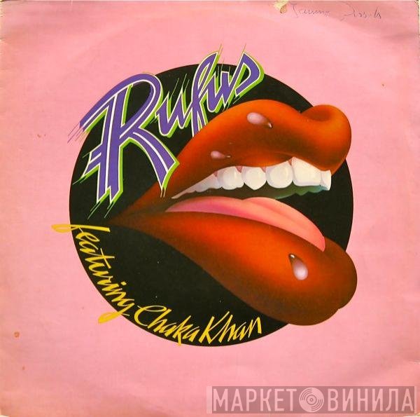Rufus & Chaka Khan  - Rufus Featuring Chaka Khan