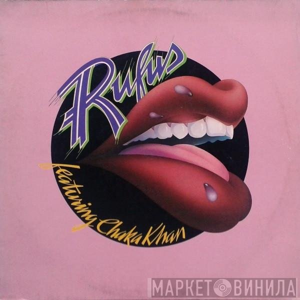 Rufus & Chaka Khan  - Rufus Featuring Chaka Khan