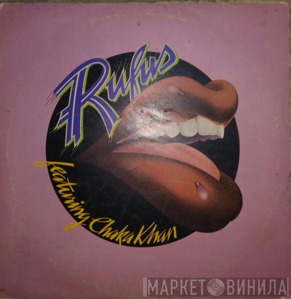 Rufus & Chaka Khan  - Rufus Featuring Chaka Khan