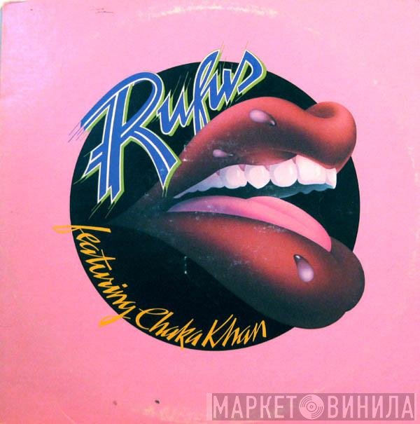 Rufus & Chaka Khan  - Rufus Featuring Chaka Khan