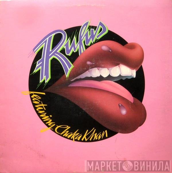 Rufus & Chaka Khan  - Rufus Featuring Chaka Khan